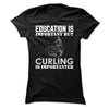 Education Is Important Buy Curling