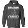 Education Is Important Buy Curling