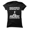 Archery Is Importanter